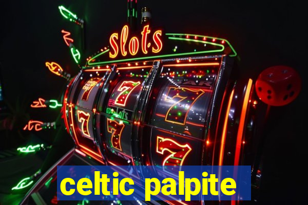 celtic palpite